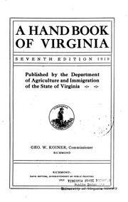 A hand book of Virginia by Virginia. Dept. of agriculture and immigration