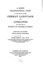Cover of: handy bibliographical guide to the study of the German language and literature for the use of students and teachers of German