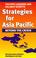 Cover of: Strategies for Asia Pacific