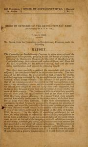 Cover of: Heirs of officers of the revolutionary army. by United States. Congress. Committee on Revolutionary Pensions.