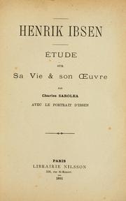 Cover of: Henrik Ibsen: etude sur sa vie & son oeuvre