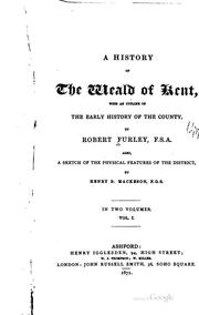 A history of the Weald of Kent by Robert Furley