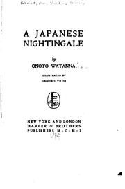 Cover of: A Japanese nightingale by Watanna, Onoto, Watanna, Onoto