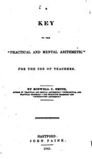 A key to the "Practical and mental arithmetic" .. by Roswell Chamberlain Smith