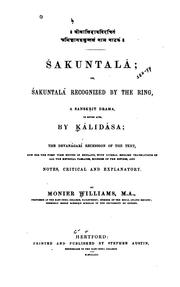 Cover of: Śakuntalá, or, Śakuntalá recognized by the ring: a Sanskrit drama in seven acts