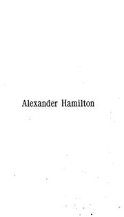 Cover of: Alexander Hamilton: the constructive statesman