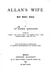 Allan's wife, and other tales by H. Rider Haggard