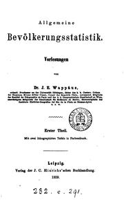 Cover of: Allgemeine bevölkerungsstatistik. by Wappäus, Johann Eduard