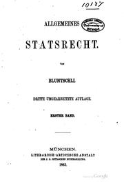 Cover of: Allgemeines statsrecht [!]. by Johann Caspar Bluntschli
