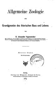 Cover of: Allgemeine zoologie, oder Grundgesetze des thierischen baus und lebens