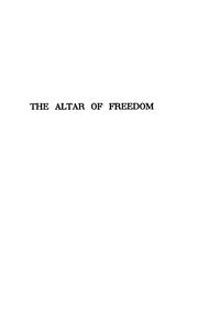 Cover of: The altar of freedom by Mary Roberts Rinehart
