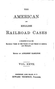 Cover of: The American and English railroad cases by 