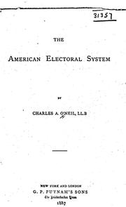 Cover of: The American electoral system by Charles A. O'Neil