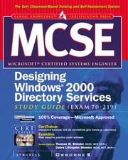 Cover of: MCSE Designing Windows 2000 Directory Services  Study Guide (Exam 70-219) (Book/CD-ROM package) | Thomas Shinder