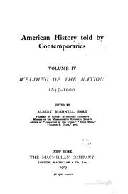 Cover of: American history told by contemporaries... by Albert Bushnell Hart