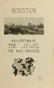 Cover of: Houston as a setting of the jewel by Montgomery, Julia Cameron