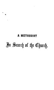 Cover of: A Methodist in search of the church by S. Y. McMasters, S. Y. McMasters