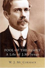 Cover of: Fool of the family: a life of J.M. Synge