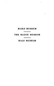 Cover of: Amsterdam, The Hague, Haarlem: critical notes on the Rijks museum, The Hague museum, Hals museum