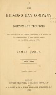 The Hudson's Bay company, its position and prospects
