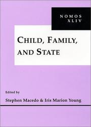 Cover of: Child, Family and State | Stephen Macedo
