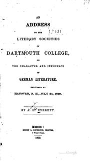 Cover of: An address to the literary societies of Dartmouth college by Alexander Hill Everett