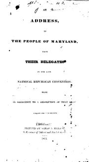 An address, to the people of Maryland, from their delegates in the late National republican convention