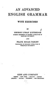 Cover of: An advanced English grammar by George Lyman Kittredge