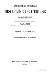 Cover of: Ancienne & nouvelle discipline de l'église ...