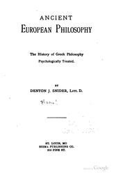 Cover of: Ancient European philosophy: the history of Greek philosophy psychologically treated.