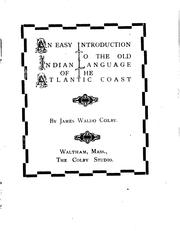 Cover of: An easy introduction to the old Indian language of the Atlantic coast