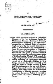 Cover of: ecclesiastical history of Ireland: from the first introduction of Christianity among the Irish to the beginning of the thirteenth century.