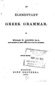 Cover of: An elementary Greek grammar. by William Watson Goodwin