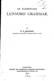 Cover of: elementary Lunyoro grammar. | Henry Edward Maddox