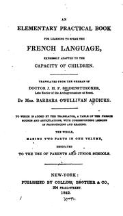 Cover of: An elementary practical book for learning to speak the French language by J. H. P. Seidenstuecker