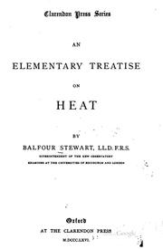 Cover of: An elementary treatise on heat. by Balfour Stewart