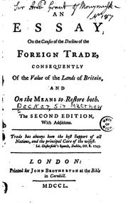 Cover of: An essay on the causes of the decline of the foreign trade by Sir Matthew Decker