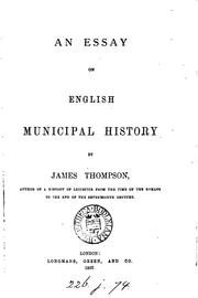 Cover of: An essay on English municipal history. by Thompson, James