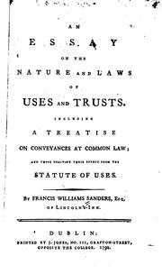 Cover of: An essay on the nature and laws of uses and trusts. by Francis Williams Sanders