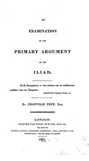 Cover of: An examination of the primary argument of the Iliad. by Granville Penn