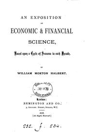 Cover of: exposition of economic & financial science | William Morton Halbert