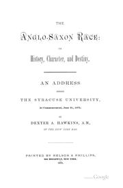 Cover of: The Anglo-Saxon race: its history, character, and destiny.