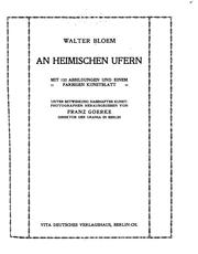Cover of: An heimischen Ufern by Walter Bloem
