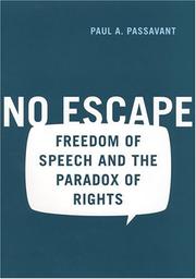 Cover of: No escape: freedom of speech and the paradox of rights