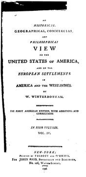 Cover of: An historical, geographical, commercial, and philosophical view of the United States of America, and of the European settlements in America and the West-Indies: in four volumes
