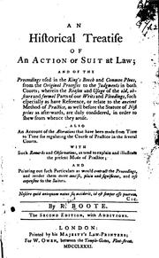 An historical treatise of an action or suit at law by Richard Boote