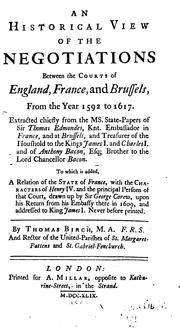 Cover of: historical view of the negotiations between the courts of England, France, and Brussels: from the year 1592 to 1617.