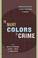 Cover of: The Many Colors of Crime