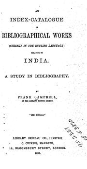 Cover of: An index-catalgue of bibliographical works (chiefly in the English langauage) relating to India.