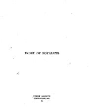 Cover of: An index of names of the Royalists whose estates were confiscated during the commonwealth. by Mabel Peacock